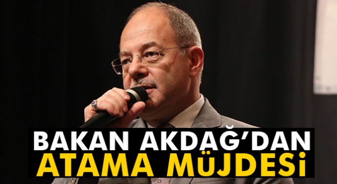 Akdağ: '12 bin 500 sağlık personeli ataması iki ay içerisinde yapılacak'