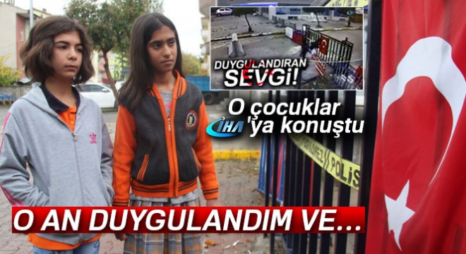 Bayrağı öperken görüntülenen çocuklar, İHA'ya konuştu
