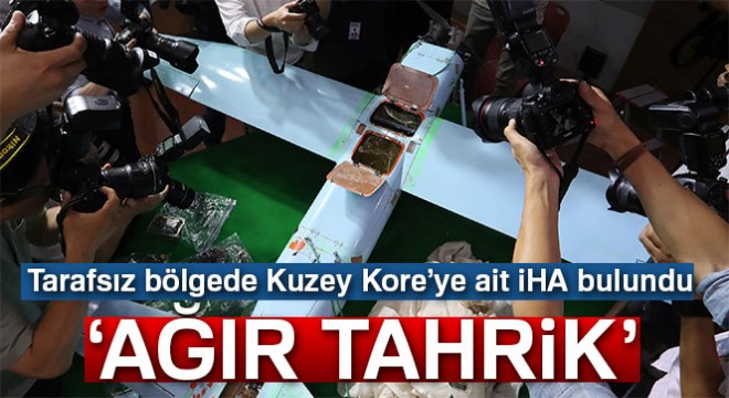 Tarafsız bölgede Kuzey Kore'ye ait İHA bulundu