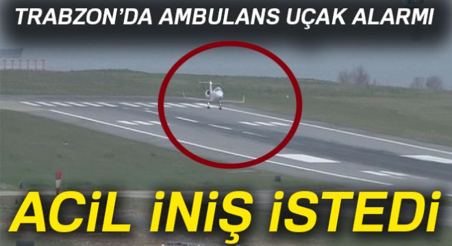 Trabzon Havalimanı'nda alarm