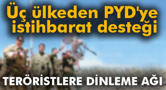 Üç ülkeden PYD'ye istihbarat desteği